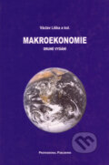 Kniha: Makroekonomie (Václav Liška a kolektív). Professional Publishing, 2004 Kniha: Makroekonomie (Václav Liška a kolektív). Professional Publishing, 2004