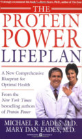 The Protein Power Lifeplan - Michael R. Eades, Mary Dan Eades, Grand Central Publishing, 2001