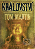Kniha: Království (Tom Martin). BB/art, 2009 Kniha: Království (Tom Martin). BB/art, 2009