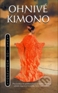 Ohnivé kimono - Laura Joh Rowland, Metafora, 2009
