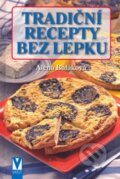 Kniha: Tradiční recepty bez lepku (Alena Baláková). Vašut Kniha: Tradiční recepty bez lepku (Alena Baláková). Vašut