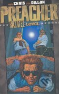 Kniha: Preacher - Kazatel 3 (Garth Ennis a Steve Dillon). BB/art, 2007 Kniha: Preacher - Kazatel 3 (Garth Ennis a Steve Dillon). BB/art, 2007