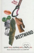 Kniha: Westwand (Malte Roeper). Altituda, 2004 Kniha: Westwand (Malte Roeper). Altituda, 2004