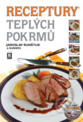 Kniha: Receptury teplých pokrmů + CD (Jaroslav Runštuk a kolektív). R PLUS, 2009 Kniha: Receptury teplých pokrmů + CD (Jaroslav Runštuk a kolektív). R PLUS, 2009