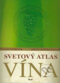Kniha: Svetový atlas vína (Hugh Johnson a Jancis Robinson). Ikar, 2009 Kniha: Svetový atlas vína (Hugh Johnson a Jancis Robinson). Ikar, 2009