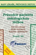 Kniha: Průvodce pacienta onkologickou léčbou (Eva Chocenská, Heidi Móciková a Kateřina Dědečková). Forsapi, 2009 Kniha: Průvodce pacienta onkologickou léčbou (Eva Chocenská, Heidi Móciková a Kateřina Dědečková). Forsapi, 2009
