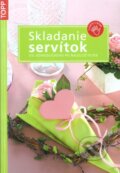 Kniha: Skladanie servítok, 2009 Kniha: Skladanie servítok, 2009