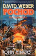 Kniha: Pochod ke hvězdám (David Weber). Wales, 2009 Kniha: Pochod ke hvězdám (David Weber). Wales, 2009