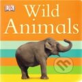 Kniha: Wild Animals (Dorling Kindersley). Dorling Kindersley, 2010 Kniha: Wild Animals (Dorling Kindersley). Dorling Kindersley, 2010