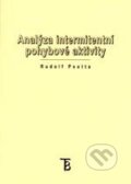 Kniha: Analýza intermitentní pohybové aktivity (Rudolf Psotta). Karolinum, 2003 Kniha: Analýza intermitentní pohybové aktivity (Rudolf Psotta). Karolinum, 2003
