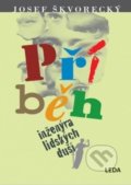 Kniha: Příběh inženýra lidských duší (Josef Škvorecký). Leda, 2019 Kniha: Příběh inženýra lidských duší (Josef Škvorecký). Leda, 2019
