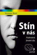 Kniha: Stín v nás (Verena Kast). Portál, 2020 Kniha: Stín v nás (Verena Kast). Portál, 2020