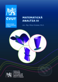 Kniha: Matematická analýza III (Milan Krbálek). CVUT Praha, 2019 Kniha: Matematická analýza III (Milan Krbálek). CVUT Praha, 2019
