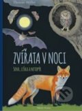 Kniha: Zvířata v noci: Sova, Liška a Netopýr (Thomas Müller). Mladá fronta, 2020 Kniha: Zvířata v noci: Sova, Liška a Netopýr (Thomas Müller). Mladá fronta, 2020