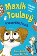 Kniha: Maxík Toulavý a veverčák Prcek (Steve Voake). Mladá fronta, 2020 Kniha: Maxík Toulavý a veverčák Prcek (Steve Voake). Mladá fronta, 2020