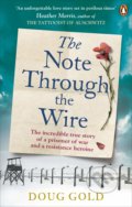 Kniha: The Note Through The Wire (Doug Gold). Ebury, 2020 Kniha: The Note Through The Wire (Doug Gold). Ebury, 2020