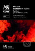 Kniha: Požární bezpečnost staveb (Marek Pokorný). CVUT Praha, 2018 Kniha: Požární bezpečnost staveb (Marek Pokorný). CVUT Praha, 2018