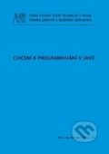 Kniha: Cvičení k programování v Javě (Miroslav Virius). CVUT Praha, 2015 Kniha: Cvičení k programování v Javě (Miroslav Virius). CVUT Praha, 2015