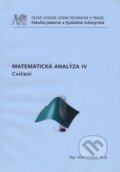 Kniha: Matematická analýza IV. - Cvičení (Milan Krbálek). CVUT Praha, 2010 Kniha: Matematická analýza IV. - Cvičení (Milan Krbálek). CVUT Praha, 2010