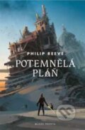 Kniha: Potemnělá pláň (Philip Reeve). Mladá fronta, 2020 Kniha: Potemnělá pláň (Philip Reeve). Mladá fronta, 2020