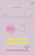 Burnout - Emily Nagoski, Amelia Nagoski, Vermilion, 2020