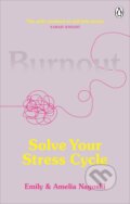 Kniha: Burnout (Amelia Nagoski a Emily Nagoski), 2020 Kniha: Burnout (Amelia Nagoski a Emily Nagoski), 2020
