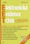 Kniha: Elektronická evidence tržeb v přehledech (Jiří Dušek). Grada, 2020 Kniha: Elektronická evidence tržeb v přehledech (Jiří Dušek). Grada, 2020