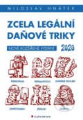 Kniha: Zcela legální daňové triky 2020 (Miloslav Hnátek). Grada, 2020 Kniha: Zcela legální daňové triky 2020 (Miloslav Hnátek). Grada, 2020