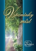 Kniha: Vzpomínky míst (Hana Gerzanicová). ArtKrist, 2020 Kniha: Vzpomínky míst (Hana Gerzanicová). ArtKrist, 2020