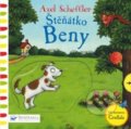 Štěňátko Beny (Axel Scheffler). Svojtka&Co., 2020 Štěňátko Beny (Axel Scheffler). Svojtka&Co., 2020