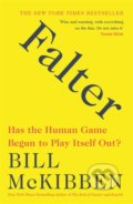 Kniha: Falter (Bill McKibben). Wildfire, 2020 Kniha: Falter (Bill McKibben). Wildfire, 2020