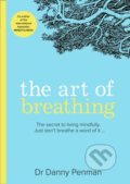 Kniha: The Art of Breathing (Danny Penman). HarperCollins, 2020 Kniha: The Art of Breathing (Danny Penman). HarperCollins, 2020