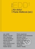 Kniha: Ke stolu! (Pavla Melková). Dokořán, 2020 Kniha: Ke stolu! (Pavla Melková). Dokořán, 2020