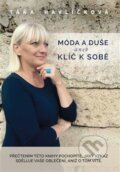 Kniha: Móda a duše aneb klíč k sobě (Táňa Havlíčková). E.T.GEM, 2019 Kniha: Móda a duše aneb klíč k sobě (Táňa Havlíčková). E.T.GEM, 2019