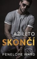 Kniha: Až léto skončí (Penelope Ward). Baronet, 2020 Kniha: Až léto skončí (Penelope Ward). Baronet, 2020