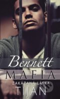 Kniha: Bennett Mafia: Zakázaná láska (Tijan). Baronet, 2020 Kniha: Bennett Mafia: Zakázaná láska (Tijan). Baronet, 2020
