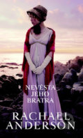 Kniha: Nevěsta jeho bratra (Rachael Anderson), 2020 Kniha: Nevěsta jeho bratra (Rachael Anderson), 2020