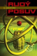 Kniha: Rudý posuv (Al Sarrantonio). Triton, 2005 Kniha: Rudý posuv (Al Sarrantonio). Triton, 2005