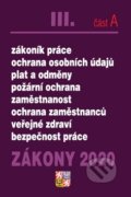 Kniha: Zákony 2020 III. část A: Pracovní právo (Poradce s.r.o.). Poradce s.r.o., 2020 Kniha: Zákony 2020 III. část A: Pracovní právo (Poradce s.r.o.). Poradce s.r.o., 2020