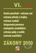 Kniha: Zákony 2020 VI. část A: Životní prostředí (Poradce s.r.o.). Poradce s.r.o., 2020 Kniha: Zákony 2020 VI. část A: Životní prostředí (Poradce s.r.o.). Poradce s.r.o., 2020
