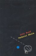 Kniha: Večerní škola (Jiří Rulf). Pistorius & Olšanská, 2007 Kniha: Večerní škola (Jiří Rulf). Pistorius & Olšanská, 2007