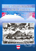 Kniha: Ein Stadtbummel durch Brünn (František Čapka a Květoslava Santlerová). Akademické nakladatelství CERM, 2006 Kniha: Ein Stadtbummel durch Brünn (František Čapka a Květoslava Santlerová). Akademické nakladatelství CERM, 2006