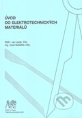 Kniha: Úvod do elektrotechnických materiálů (Jan Lipták). CVUT Praha, 2008 Kniha: Úvod do elektrotechnických materiálů (Jan Lipták). CVUT Praha, 2008