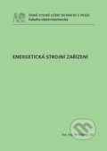 Kniha: Energetická strojní zařízení (Jiří Šťastný). Teadue, 2010 Kniha: Energetická strojní zařízení (Jiří Šťastný). Teadue, 2010