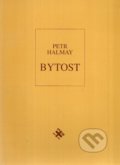 Kniha: Bytost (Petr Halmay). Sdružení na podporu vydávání časopisů, 1994 Kniha: Bytost (Petr Halmay). Sdružení na podporu vydávání časopisů, 1994
