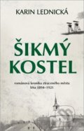 Kniha: Šikmý kostel (Karin Lednická). Bílá vrána, 2020 Kniha: Šikmý kostel (Karin Lednická). Bílá vrána, 2020