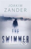 Kniha: The Swimmer (Joakim Zander). Head of Zeus, 2015 Kniha: The Swimmer (Joakim Zander). Head of Zeus, 2015