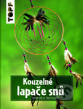 Kniha: Kouzelné lapače snů (Bookmedia). Bookmedia, 2020 Kniha: Kouzelné lapače snů (Bookmedia). Bookmedia, 2020