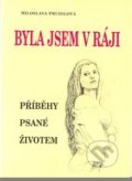 Kniha: Byla jsem v ráji (Miloslava Prudilová). , 1999 Kniha: Byla jsem v ráji (Miloslava Prudilová). , 1999