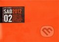Svět a divadlo 2012/2 (Svět a divadlo). Svět a divadlo, 2012 Svět a divadlo 2012/2 (Svět a divadlo). Svět a divadlo, 2012